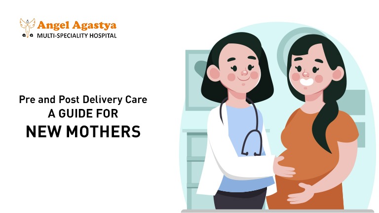 Pre And Post-Delivery Care A Guide For New Mothers