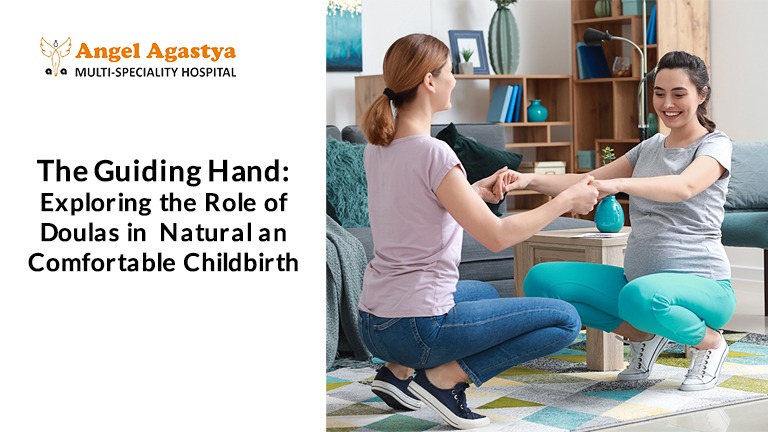 Comfortable Delivery in India: The Role of Doulas in Natural Childbirth