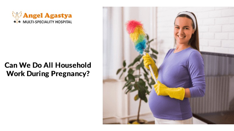 household chores during pregnancy