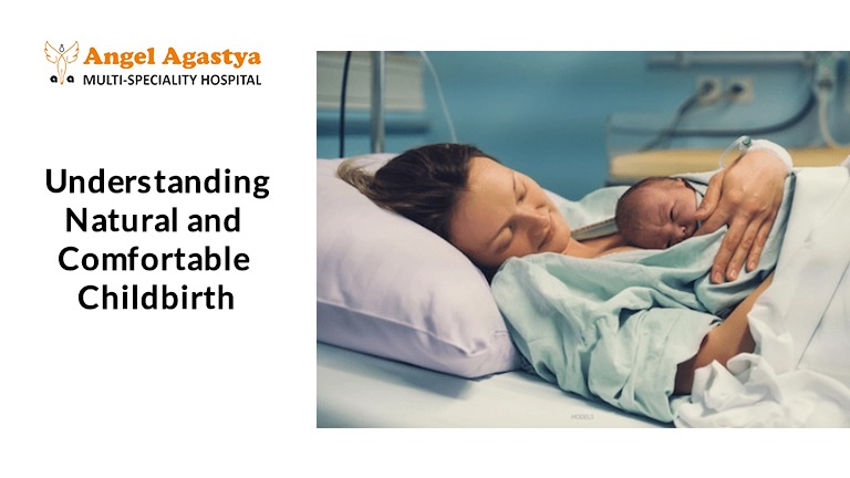 Understanding Natural and Comfortable Childbirth