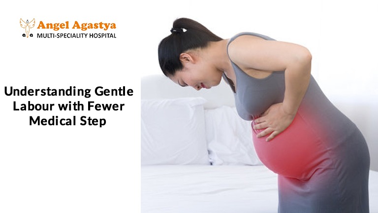 Understanding Gentle Labour with Fewer Medical Steps