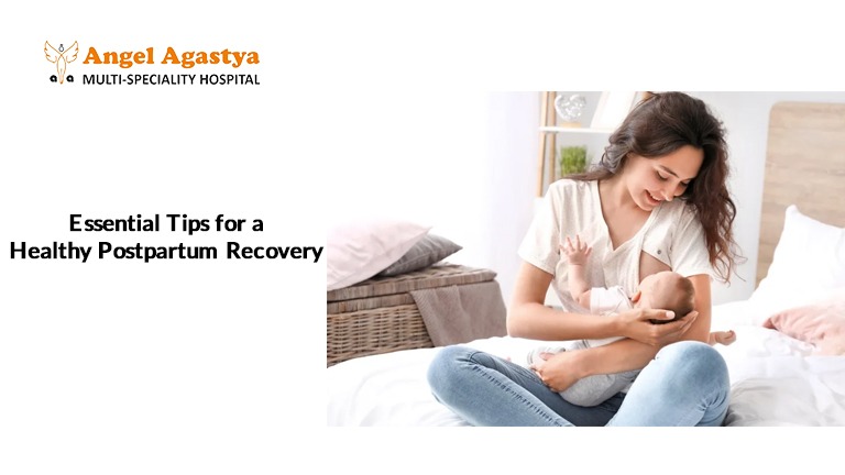 Essential Tips for a Healthy Postpartum Recovery