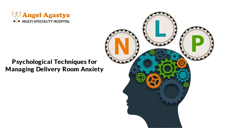 Psychological Techniques for Managing Delivery Room Anxiety