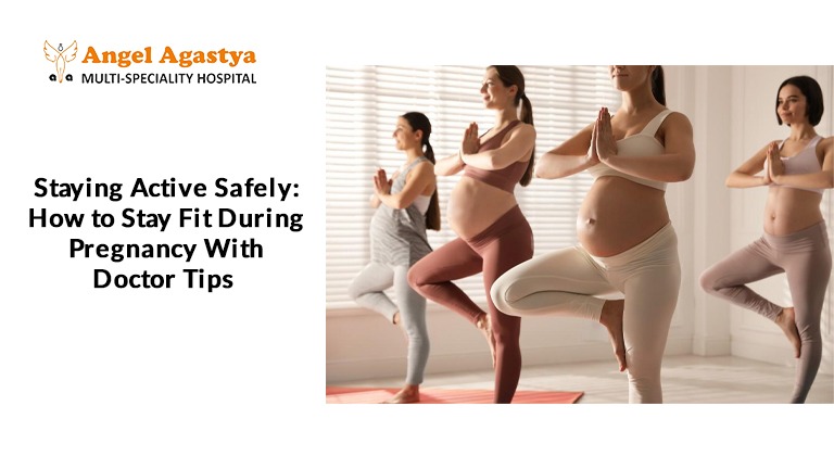 Staying Active Safely - How to Stay Fit During Pregnancy With Doctor Tips